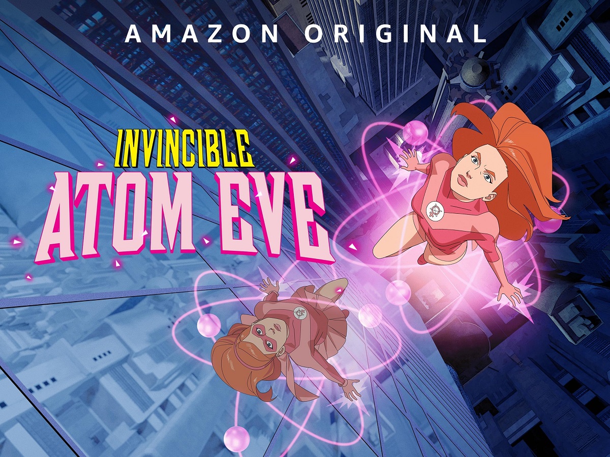 Invencível: temporada 2 ganha data de estreia, trailer e especial da Eve  Atômica 